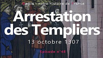 Qui a ordonné l'arrestation des Templiers ?