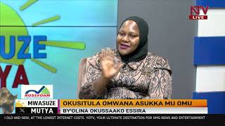 Okusitula omwana asukka mu omu by'olina okussaako essira | MwasuzeMutya