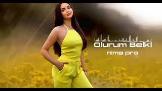 Nima Pro - Olurum Belki- Yeni Remix Versiyon Turk Sarkilari 2026