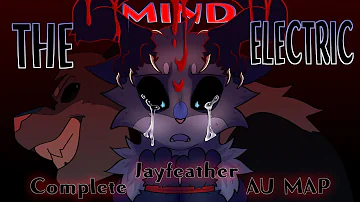 ||THE MIND ELECTRIC|| Two Week Completed Jayfeather AU MAP