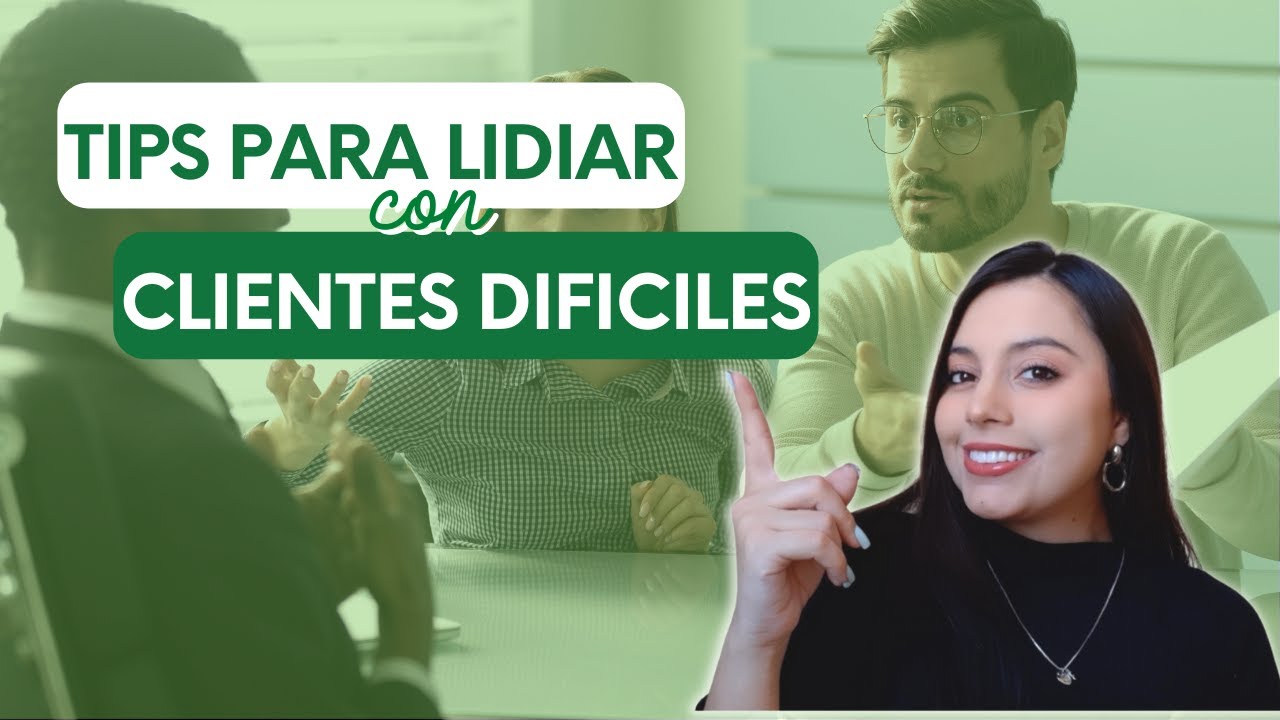 APRENDE a lidiar con CLIENTES DIFICILES en el REAL ESTATE Latin Leads