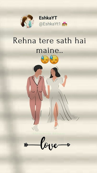 Rehna tere sath hai maine #trending #viral #love #status #youtubeshorts