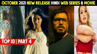 Top 10 Best New Release Hindi Web Series And Movies October 2021 | Must Watch