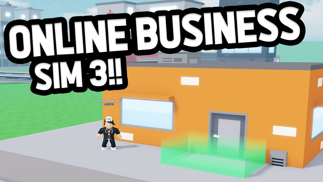 UPD 1] Online Business Simulator 3 - Roblox