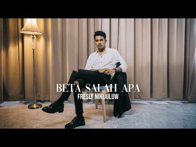 BETA SALAH APA - Fresly Nikijuluw (Official Music Video) class=