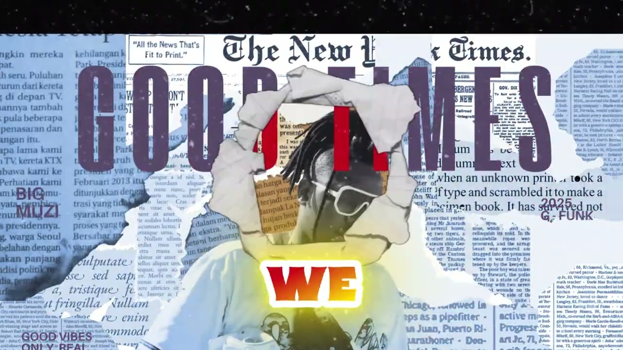 BIG MUZI Good Times Roll Ft Grxce Jxnes (Official Lyric Video)