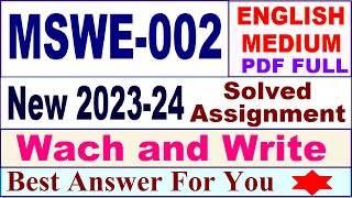 MSWE 002 solved assignment 2023-24 in english / mswe 002 solved assignment 2024 / ignou mswe 002