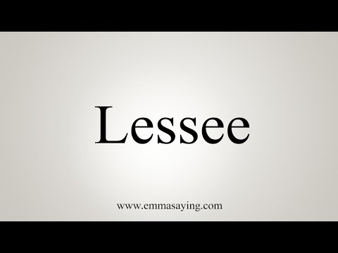 Lessee pronunciation