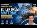 Boiler Drum Material Full Explanation | Properties, Composition & Welding | B-Tech + BOE