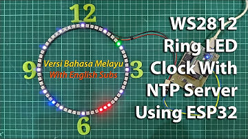WS2812 Ring LED Clock With NTP Server Using ESP32 [BM] #esp32