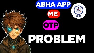 abha app me otp nahi aa raha hai - abha app not coming - abha app problem 