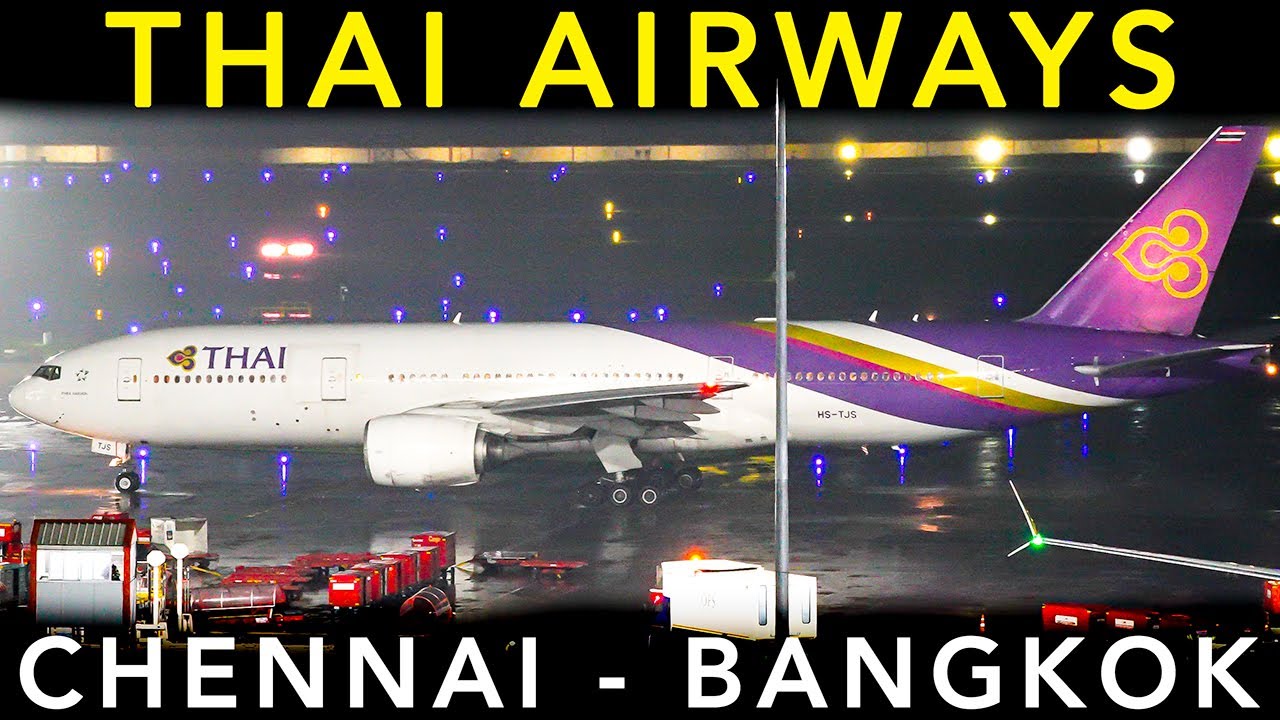 Flying THAI AIRWAYS Classic 20 year old Boeing B777-200ER | Chennai to Bangkok