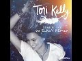 Tori Kelly - Dear No One (Dj Elroy Remix 2022)