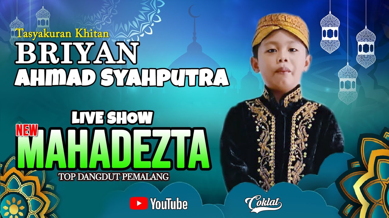 MAHADEZTA LIVE DESA WOTGALIH JATINEGA [MALAM] KHITANAN ANANDA BRIYAN A SYAHPUTRA