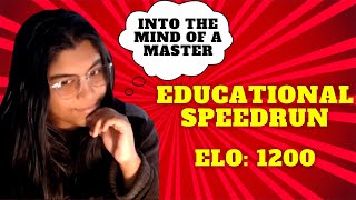 *EDUCATIONAL* Speedrun (ELO: 1200)