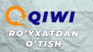 Qiwi saytida ro'yxatdan o'tish ✅