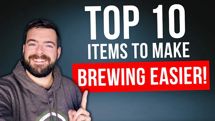 TOP 10 ITEMS That Make Brewing SO MUCH EASIER