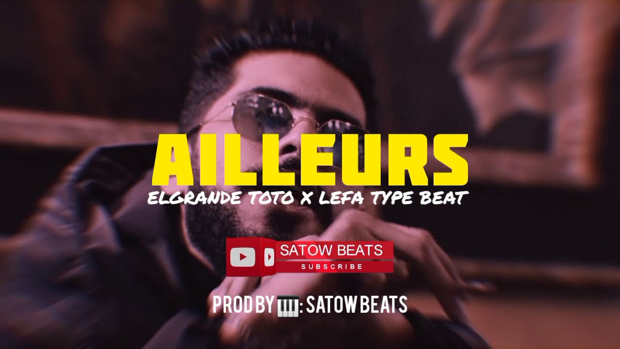 [FREE]Elgrandetoto- "Ailleurs" feat Lefa Type beat instrumental trap (prod.satowbeats)