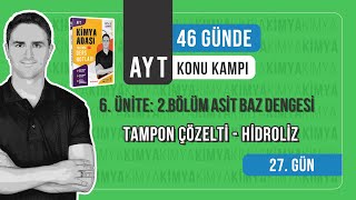 📍TAMPON ÇÖZELTİ - HİDROLİZ  l 27.GÜN l AYT KONU ANLATIM KAMPI