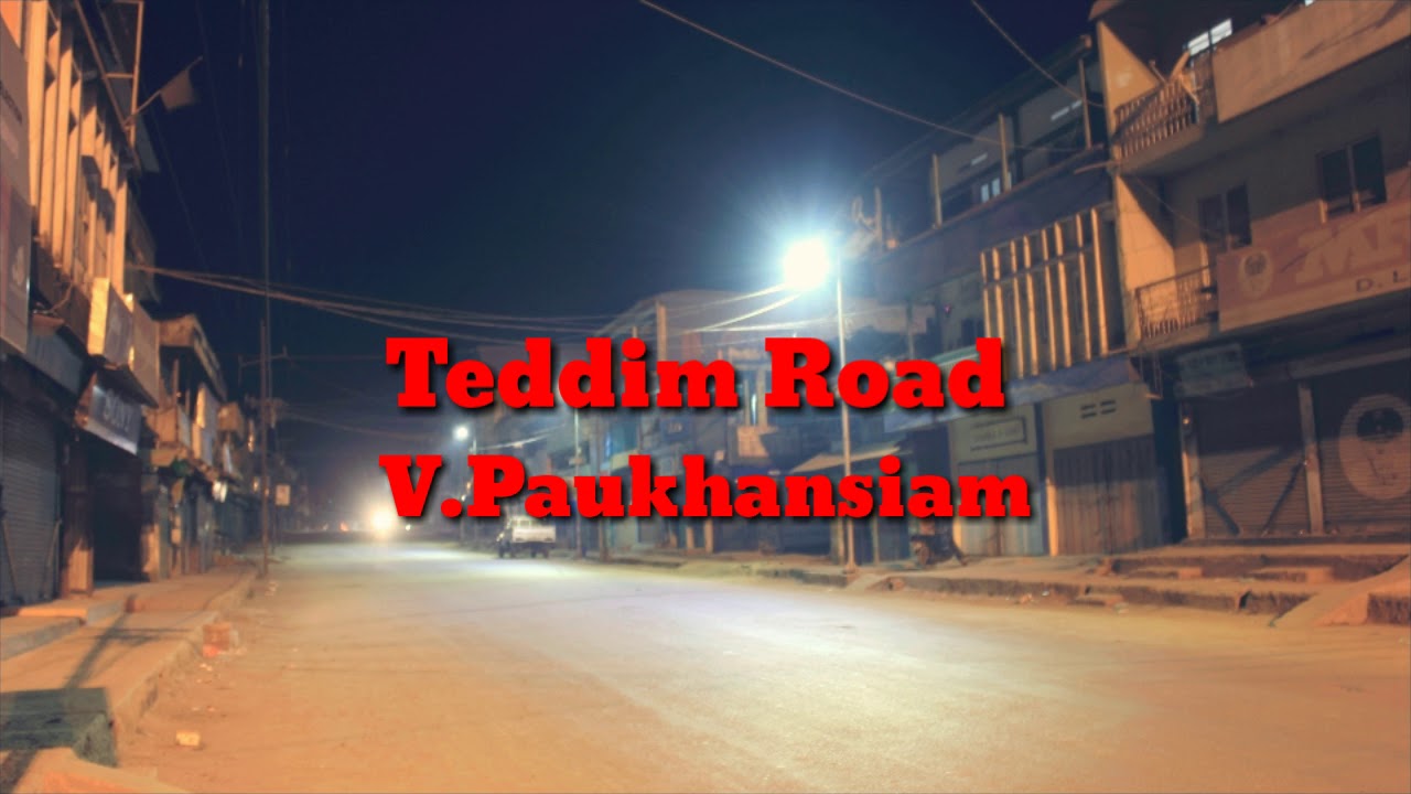 Teddim road - V. Paukhansiam