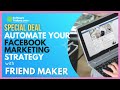 ✅Friend Maker ➤ Automate the process of sending friend requests on Facebook | LIFETIME DEAL!!!