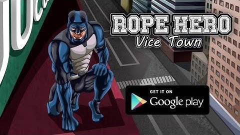 Rope Hero Vice Town 2023 Part 2 Gameplay Android ios HD Walkthrough City Heroes