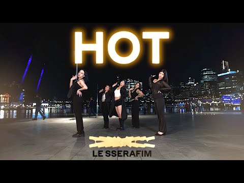 [KPOP IN PUBLIC] LE SSERAFIM (르세라핌) "HOT" Dance Cover // Australia // HORIZON