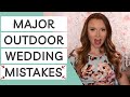 10 Tips You Need to Know to Plan an Outdoor Wedding | Outdoor Wedding Mistakes to Avoid