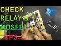 UPS repair relay and mosfet problem//How to check relay and mosfet in UPS in Hindi.