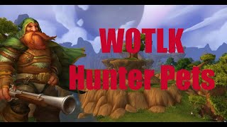 WOTLK Hunter Pet Guide to Families, Talent Tree, and Tips!