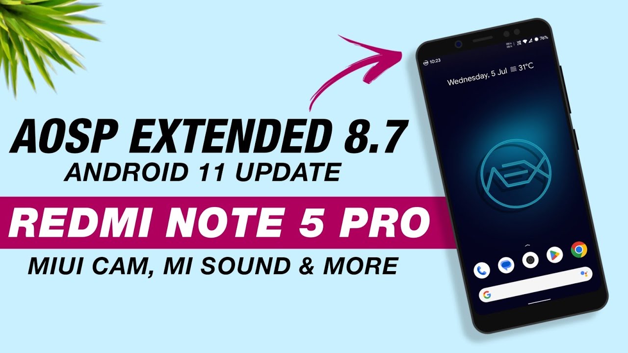 Aosp Extended 8 7 For Redmi Note 5 Pro Android 11 Added MIUI Camera aosp-extended-8-7-for-redmi-note-5-pro-android-11-added-miui-camera