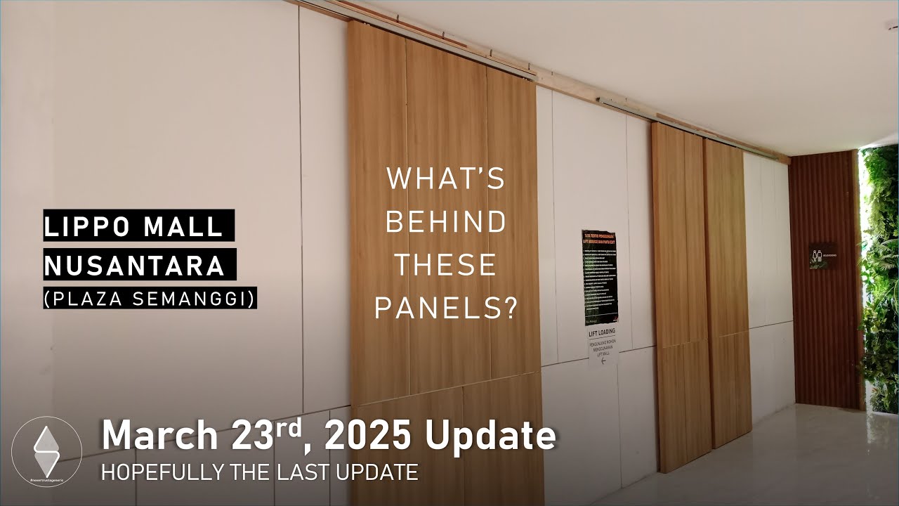 HOPEFULLY THE LAST UPDATE | March 23rd, 2025 Update on Lippo Mall Nusantara's Lifts / Elevators
