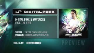 Digital Punk & Waverider - Fuck The Hype