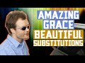 Amazing Grace Chord Substitutions 🎵