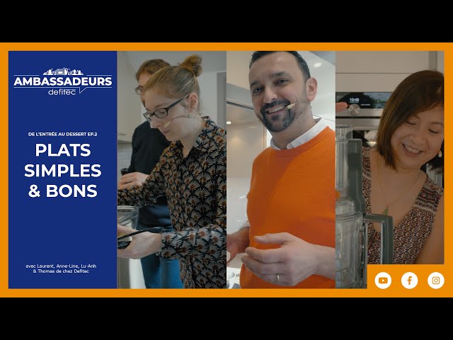 Recettes faciles au Cook Expert, Robot Kenwood et Four vapeur Siemens - Les Plats Ep. 2/4