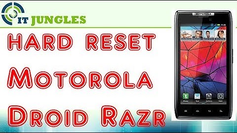 How to Hard Reset Motorola Droid Razr