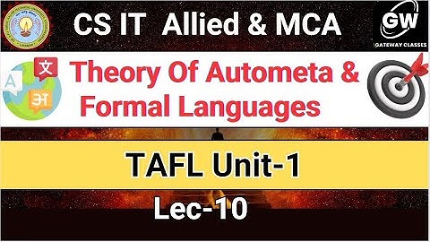 Lec-10 I UNIT-1 Theory of Automata and Formal Languages I TAFL I GATEWAY CLASSES I AKTU