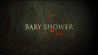BABY SHOWER (2011) [ENDING CREDITS]