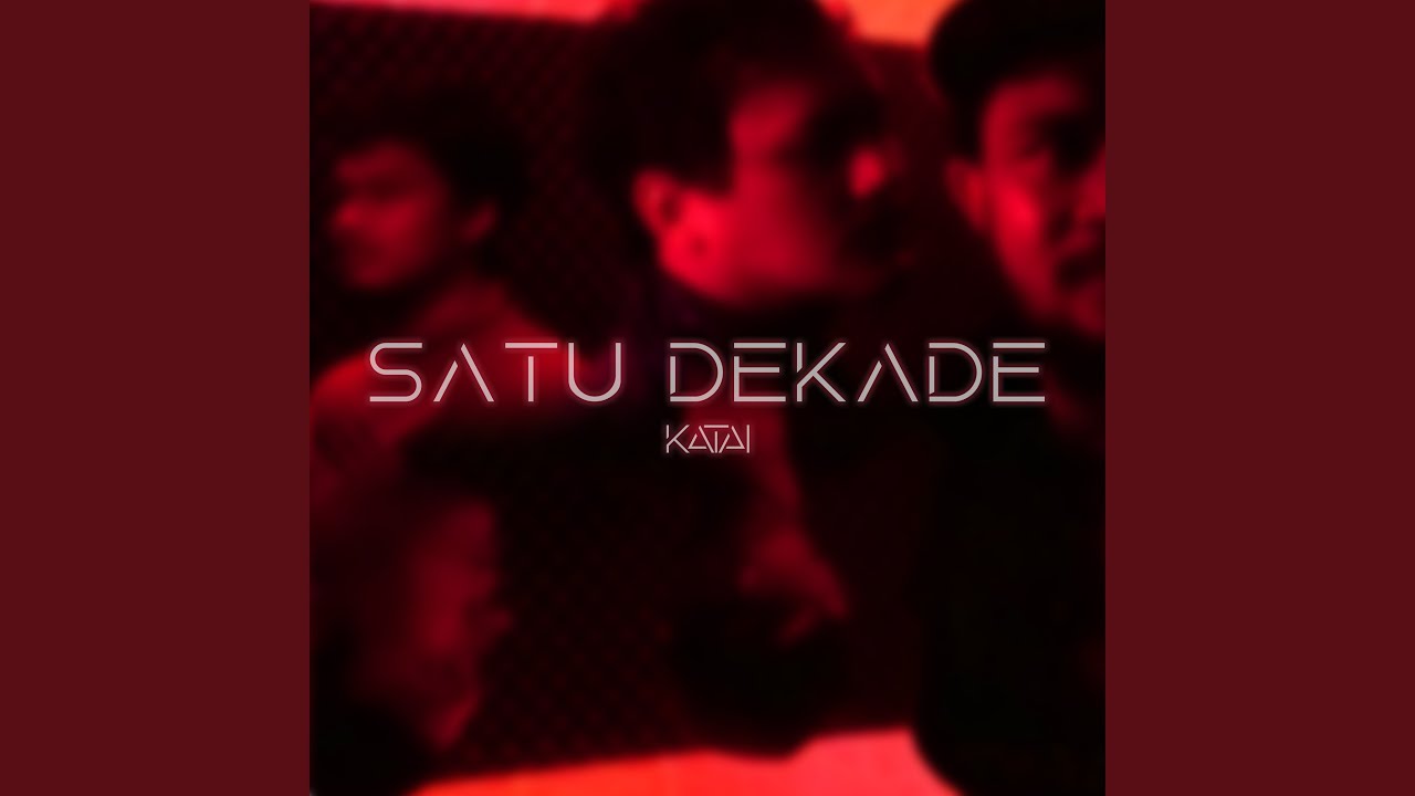 Satu Dekade