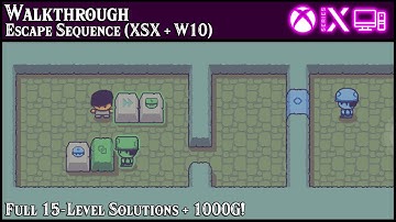 Walkthrough - Escape Sequence (Xbox, Windows)