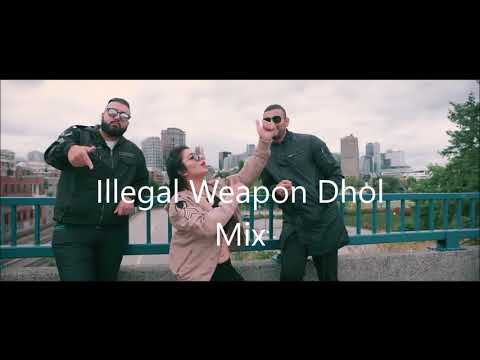 Illegal Weapon Dhol Mix | Jasmine Sandles & Garry Sandhu | 2018
