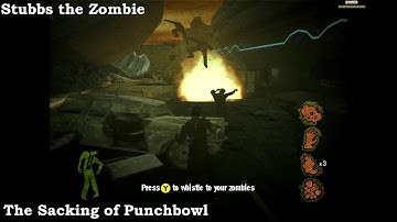 Stubbs the Zombie : The Sacking of Punchbowl