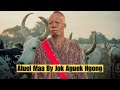 New Classic Dergel Hit Song Aluel Maa By Jok Aguek Ngong 