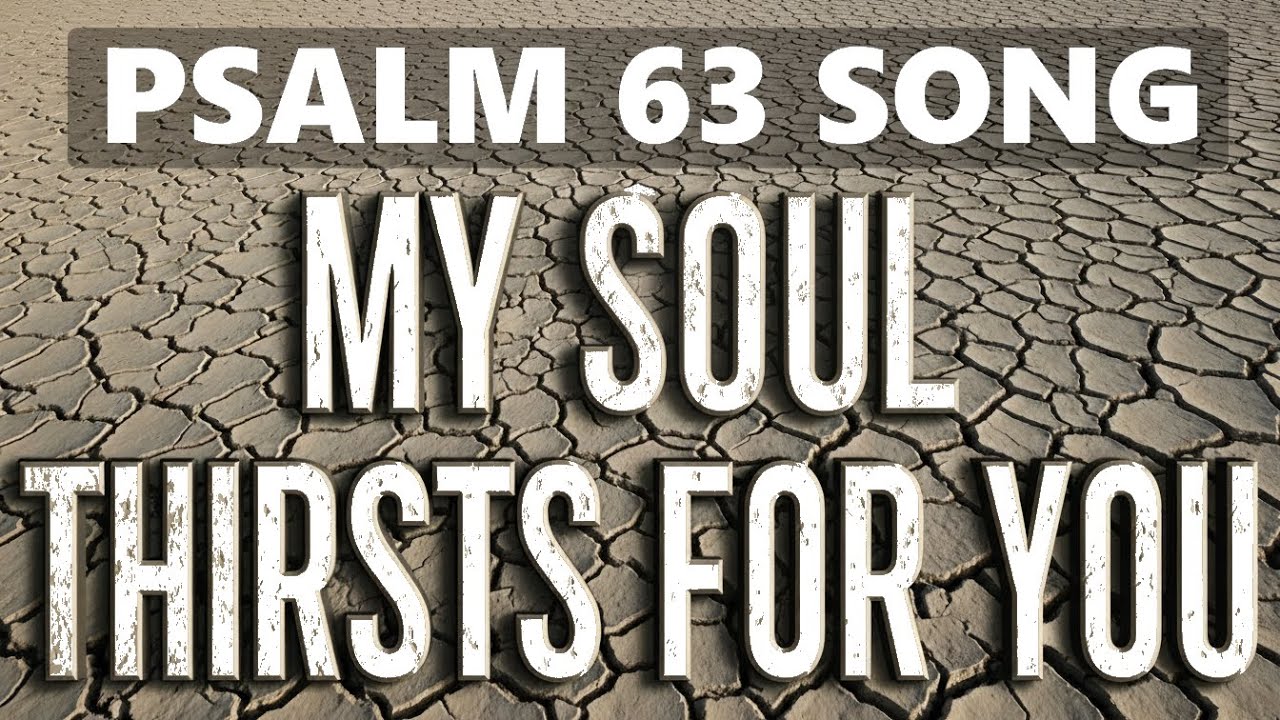 Psalm 63 Scripture Song -  Prayer & Worship thumbnail