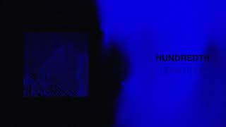 Hundredth - Departure | 𝙎𝙇𝙊𝙒 + 𝙍𝙀𝙑𝙀𝙍𝘽 |