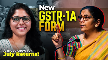 New GSTR 1A Form | A must know for July returns | GST in Tamil with Saradha