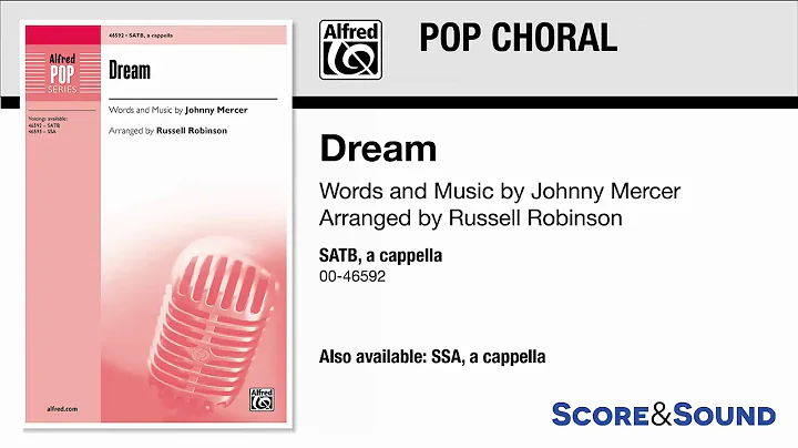 Dream, arr. Russell Robinson  Score & Sound
