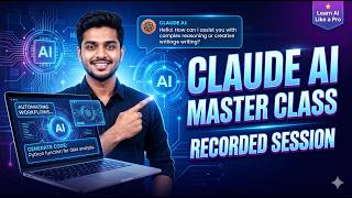 Claude AI - Master Class by Vaibhav (Recorded)
