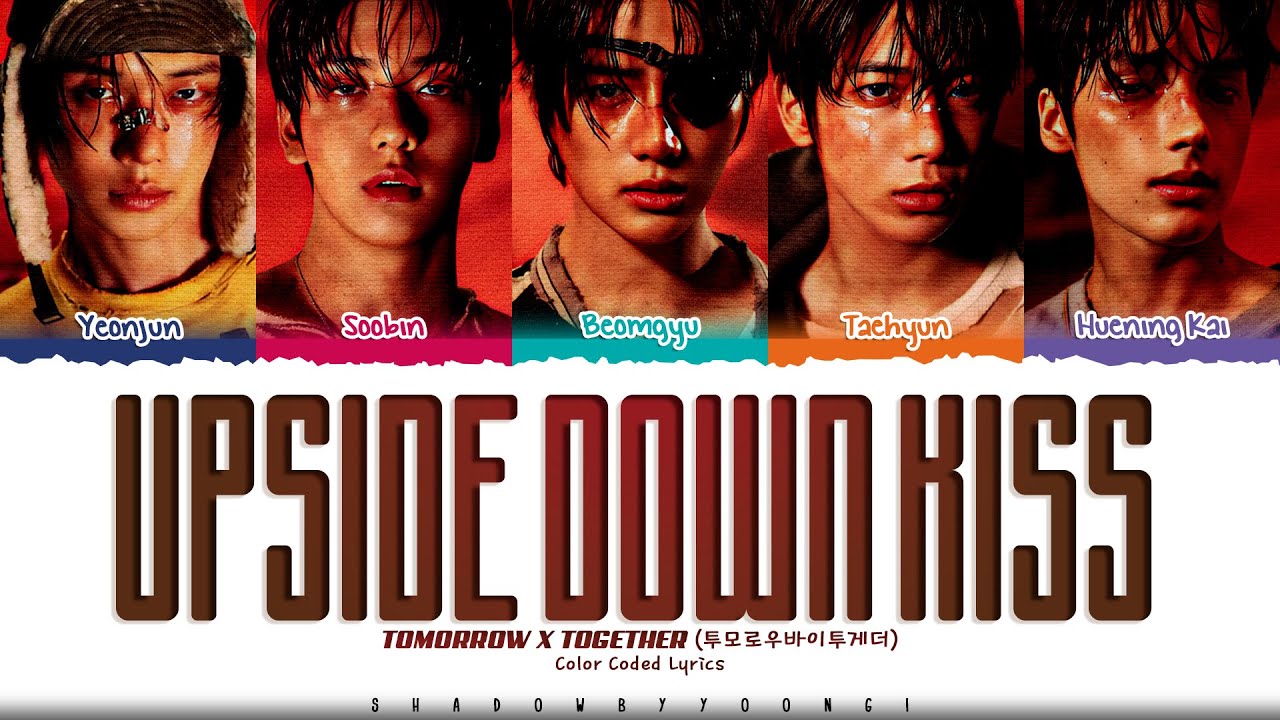 M.*様へ♥11/20 TXT 'Upside Down Kiss' Lyrics (투모로우바이투게더 Upside Down Kiss フラワー・リース