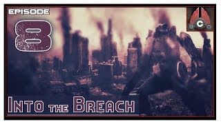 Let's Play Into The Breach With CohhCarnage - Episode 8